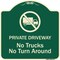 Signmission Designer Series-Private Driveway. No Trucks No Turnaround, 18" x 18", G-1818-9779 A-DES-G-1818-9779 - alternate 1